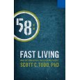 fast living